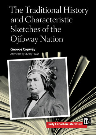 Cover of /The Traditional History and Characteristic Sketches of the Ojibway Nation/, by George Copway